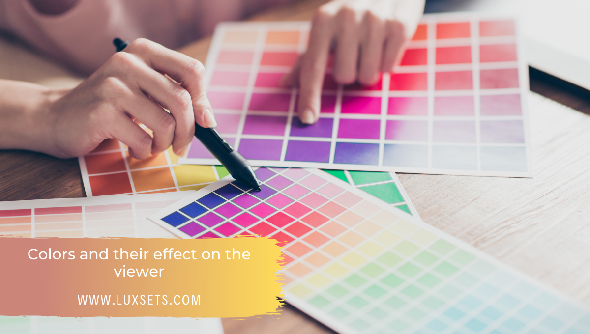 Colors and their effect on the viewer