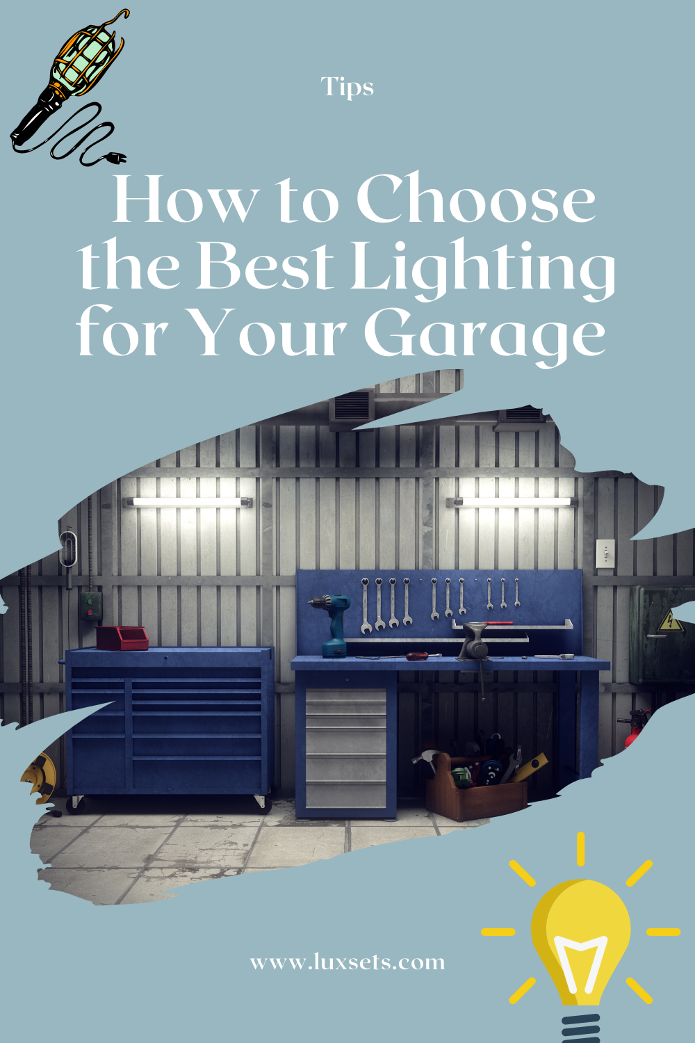 Best Lighting For Your Garage Work, How To Choose Garage Lighting